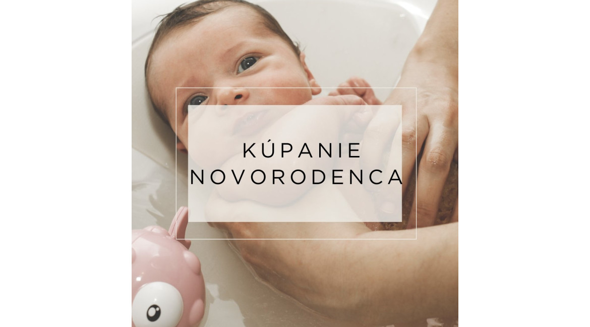 Kúpanie novorodenca